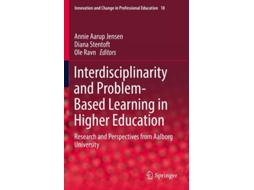 Livro Interdisciplinarity And Problem-based Learning In Higher Education De Annie Aarup Jensen, Diana Stentoft Et Al. (inglês)