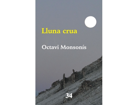 Livro Lluna Crua de Octavi Monsonís Arnandis (Catalão)
