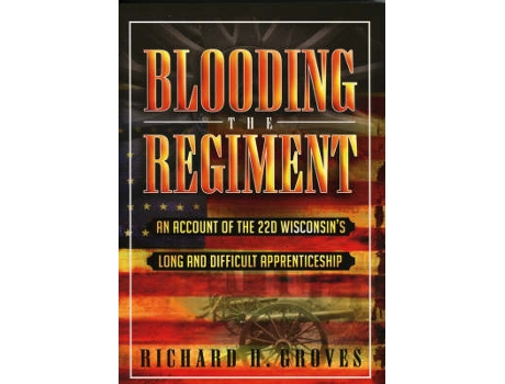Livro blooding the regiment de richard h. groves (inglês)