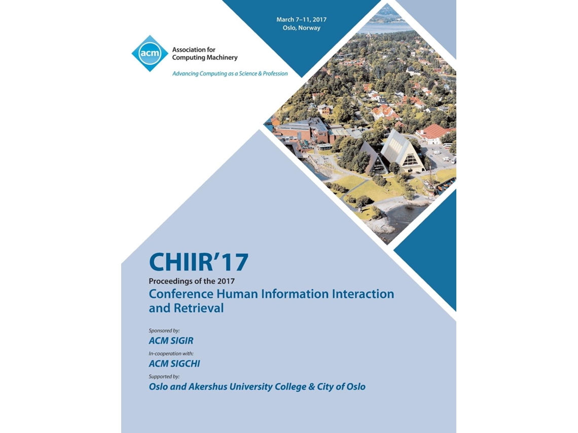 Livro Chiir 17 Conference On Human Information Interaction And Retrieval De Chiir 17 Conference Committee (inglês)