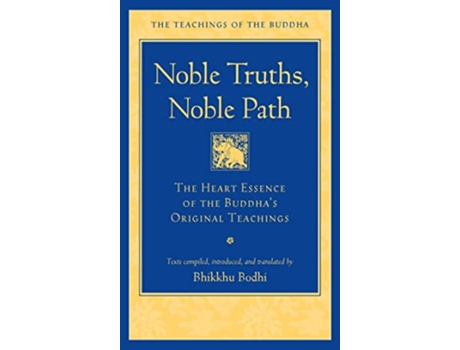 Livro Noble Truths, Noble Path de Bhikkhu Bodhi (Inglês)
