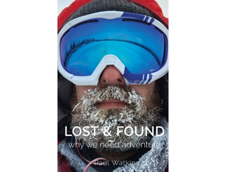 Livro Lost & Found: Why we need adventure Paul J Watkins (Inglês)