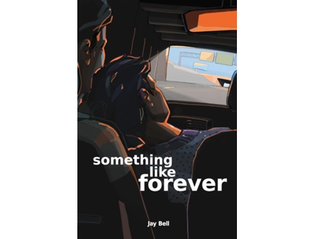 Livro Something Like Forever de Jay Bell (Inglês)
