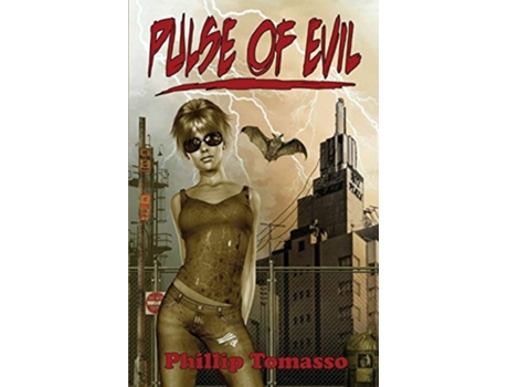 Livro Pulse of Evil de Phillip Tomasso (Inglês)