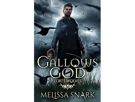 Livro Gallows God Lokis Wolves De Melissa Snark (inglês)