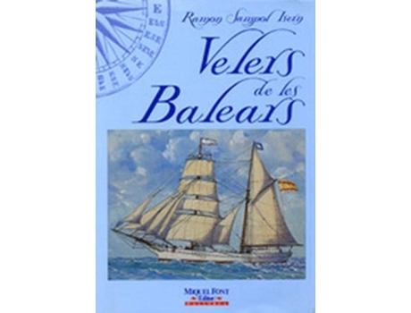 Livro Velers De Les Balears de Ramon Sampol Isern (Catalão)