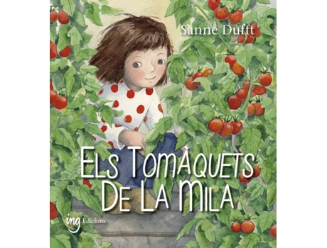 Livro Els Tomàquets De La Mila de Sanne Dufft (Catalão)