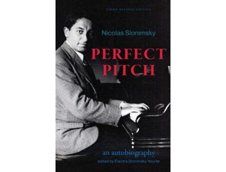 Livro Perfect Pitch, Third Revised Edition An Autobiography de Nicolas Slonimsky (Inglês - Capa Dura)