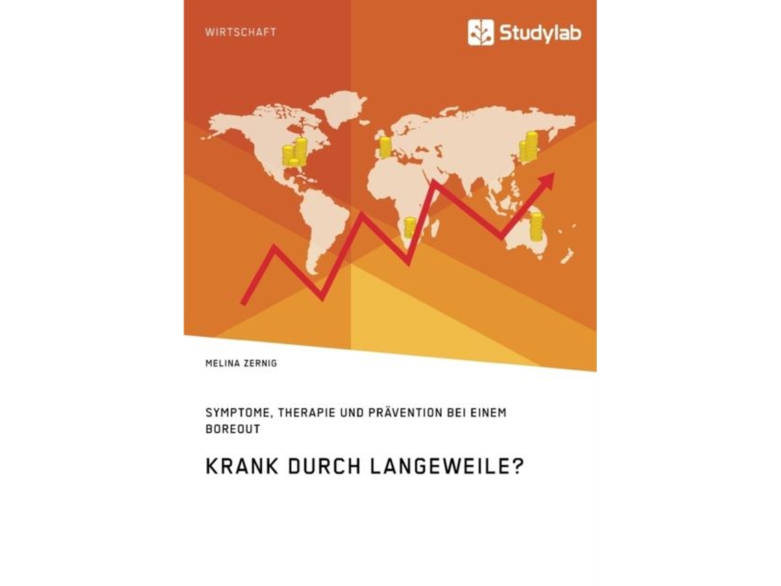 Livro Krank Durch Langeweile? Symptome, Therapie Und Prävention Bei Einem Boreout De Melina Zernig (inglês)