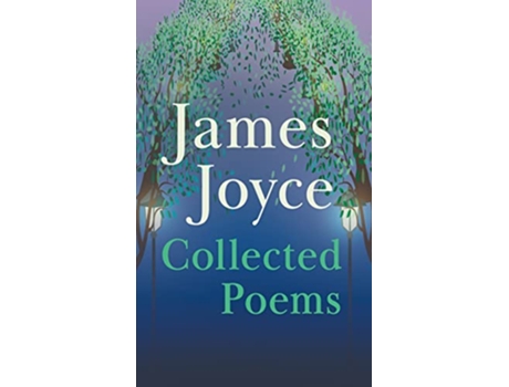 Livro James Joyce Collected Poems de James Joyce (Inglês - Capa Dura)