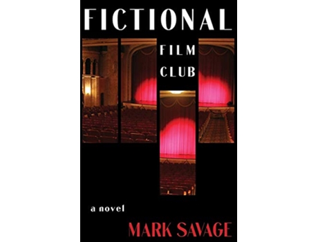 Livro Fictional Film Club A Novel de Mark Savage (Inglês)