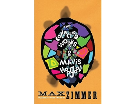 Livro The Collected Works of Mavis Hopgood de Max A Zimmer (Inglês)