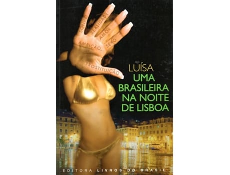 Lu?sa uma brasileira na noite de Lisboa