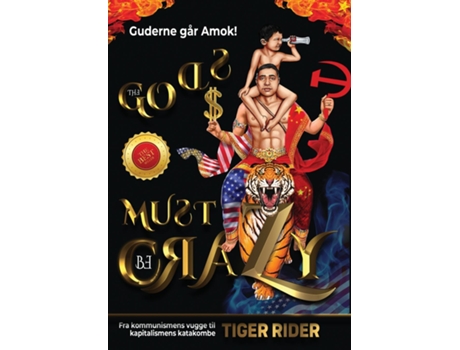 Livro Guderne Går Amok Fra Kommunismens Vugge Til Kapitalismens Katakombe De Tiger Rider (inglês)
