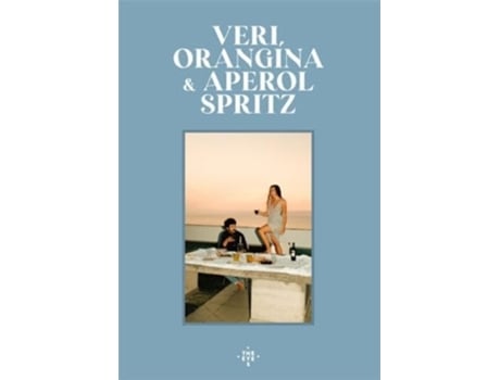 Livro VERI, ORANGINA amp APEROL SPRITZ de SOFIA PARIS (Inglês)