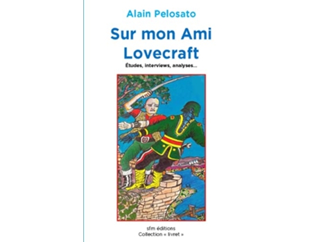 Livro Sur mon Ami Lovecraft Collection Livret French Edition de Alain Pelosato (Francês)
