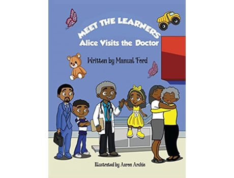 Livro Meet the Learners Alice Visits the Doctor de Manual Ford (Inglês)