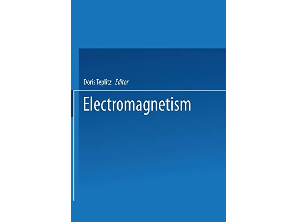 Livro Electromagnetism Paths to Research de Doris Teplitz (Inglês)
