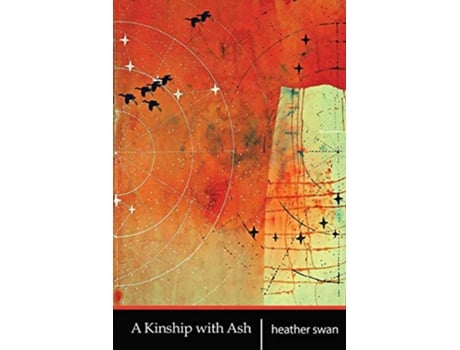 Livro A Kinship with Ash de Heather Swan (Inglês)