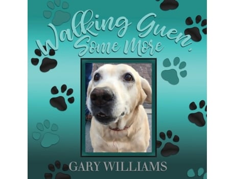 Livro Walking Guen, Some More (3) Gary Williams (Inglês)