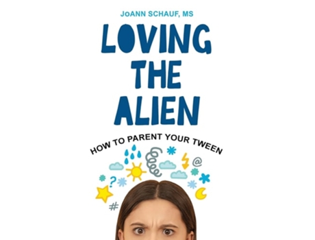 Livro Loving the Alien de Joann Schauf (Inglês - Capa Dura)