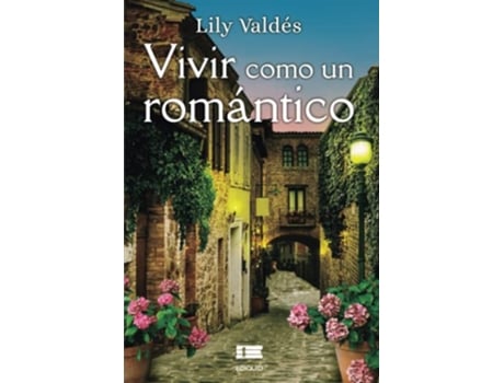 Livro Vivir Como Un Romántico de Lily Valdés (Português)