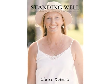 Livro Standing Well De Roberts, Claire Et Al. (inglês)