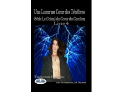 Livro Une Lueur au Coeur des Tenebres de Amy Blankenship (Francês)