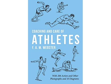 Livro Coaching and Care of Athletes de F A M Webster (Inglês)