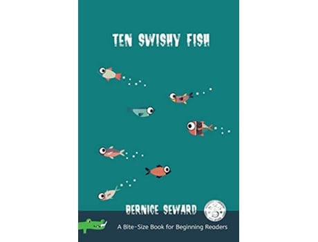 Livro Ten Swishy Fish de Bernice Seward (Inglês)