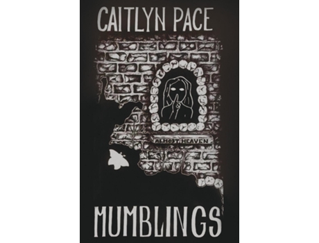 Livro Mumblings de Caitlyn Pace (Inglês)