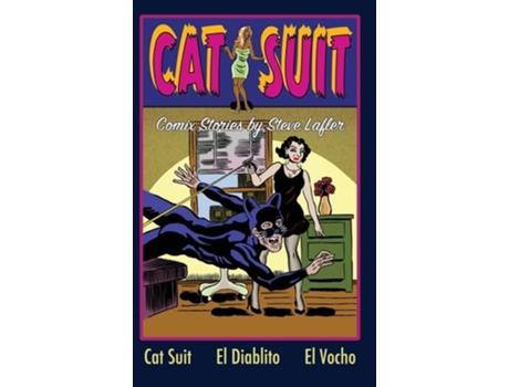 Livro Cat Suit Comix Stories By Steve Lafler De Steve Lafler (inglês - Capa Dura)