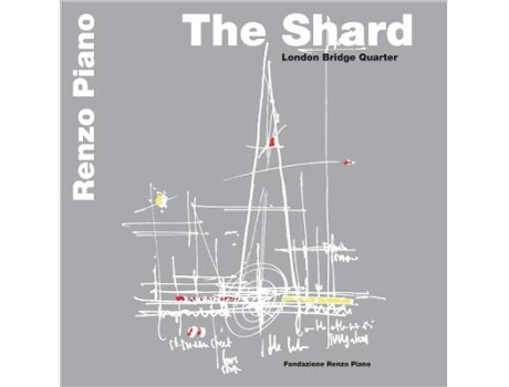 Livro the shard - london bridge quarter de renzo piano (italiano)