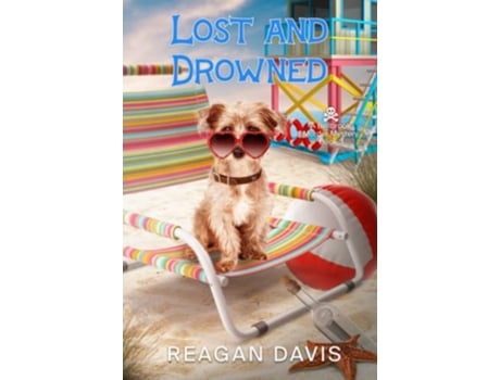Livro Lost Drowned A Bellbrook Murder Mystery book 3 Bellbrook Murder Mysteries de Reagan Davis (Inglês - Capa Dura)