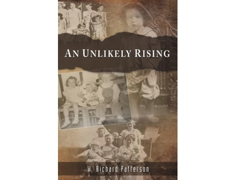 Livro An Unlikely Rising de W Richard Patterson (Inglês)