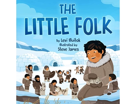 Livro Little Folk de Levi Illuitok (Inglês - Capa Dura)