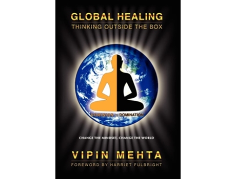 Livro Global Healing: Thinking Outside the Box de Vipin Mehta (Inglês)
