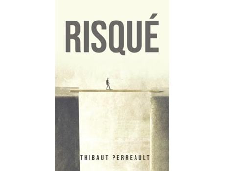 Livro Risqué De Thibaut Perreault (francês)