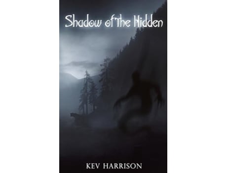 Livro Shadow of the Hidden A Novel of Adventure Horror de Kev Harrison (Inglês)