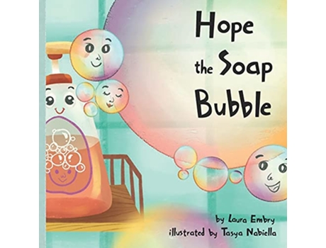 Livro Hope the Soap Bubble de Laura Embry (Inglês)