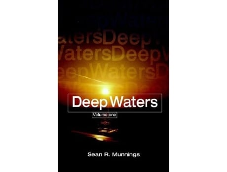 Livro Deep Waters Volume One De Sean R Munnings (inglês)
