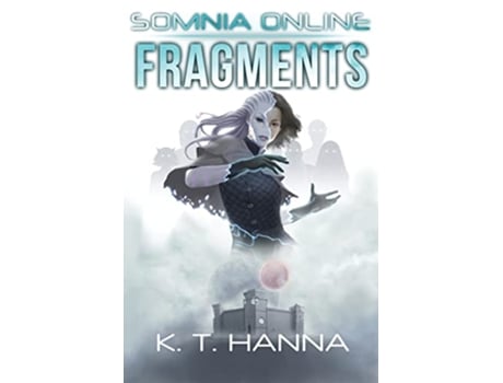 Livro Fragments Somnia Online de K T Hanna (Inglês)