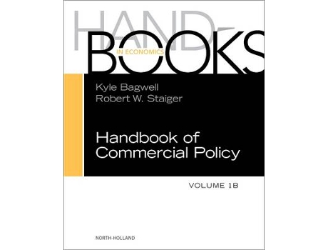 Livro handbook of commercial policy de volume editor kyle w bagwell volume editor robert w staiger (inglês)