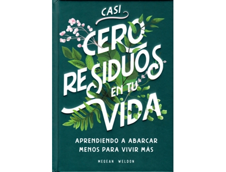 Livro Casi Cero Residuos En Tu Vida de Megean Weldon (Espanhol)