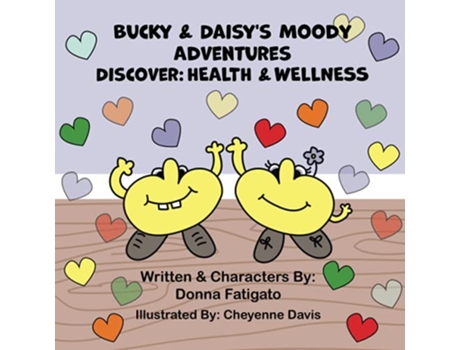 Livro Bucky Daisys Moody Adventures Discover Health Wellness de Donna Fatigato (Inglês)