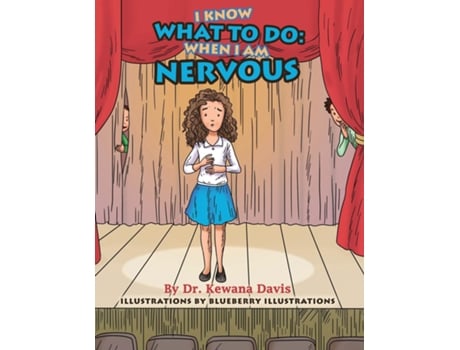 Livro I Know What To Do When I Am Nervous De Kewana Davis (inglês)