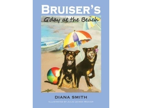 Livro Bruisers Gday At The Beach De Diana Smith (inglês)