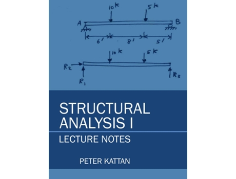 Livro Structural Analysis I Lecture Notes de Peter I Kattan (Inglês)