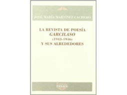 Livro La Revista De Poesia Garcilaso, 1943-1946 Y Sus Alrededores de José María Martínez Cachero (Espanhol)