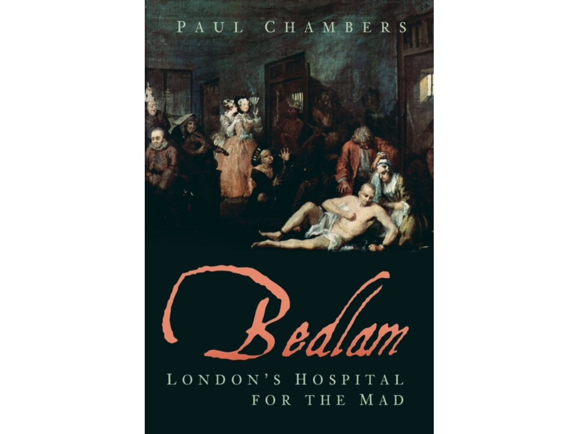 Livro Bedlam de Paul Chambers (Inglês)